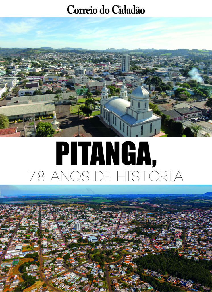 Especial – Pitanga 78 anos – Correio do Cidadão – Notícias de ...